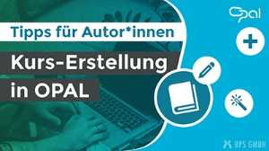 Kurserstellung mit OPAL