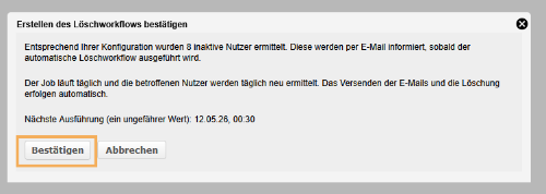 Benutzerverwaltung - Bestätigung zum Anlegen eines Löschworkflows_de.png
